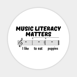 Music Literacy Matters I like To Eat Puppies Magnet